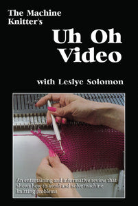 The Machine Knitter's Uh Oh DVD - Digital Download